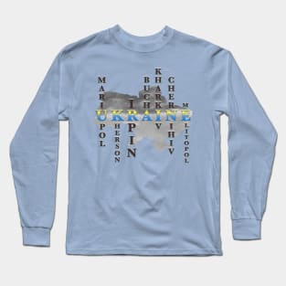 Ukrainian cities suffering during the war Long Sleeve T-Shirt